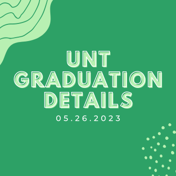 UNT Graduation Details